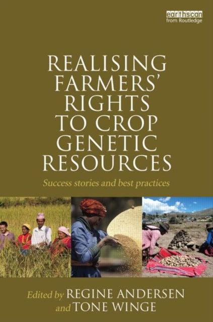 Book cover of: Realising Farmers' Rights to Crop Genetic Resources