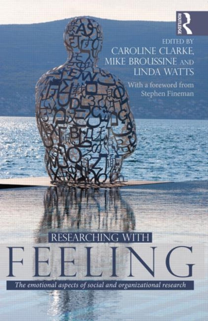 Book cover of: Researching with Feeling. By: Mike Broussine