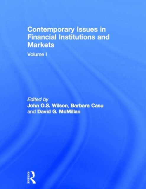 Book cover of: Contemporary Issues in Financial Institutions and Markets. By: John O. S. Wilson