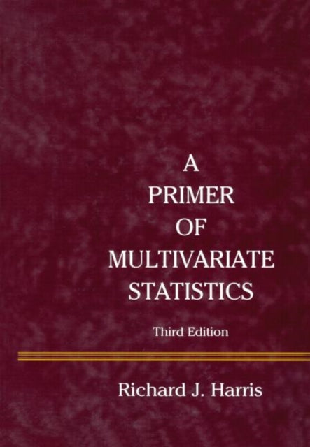 Book cover of: Primer of Multivariate Statistics. By: Richard J. Harris