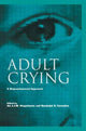 Book cover of: Adult Crying. By: Ad J. J. M. Vingerhoets