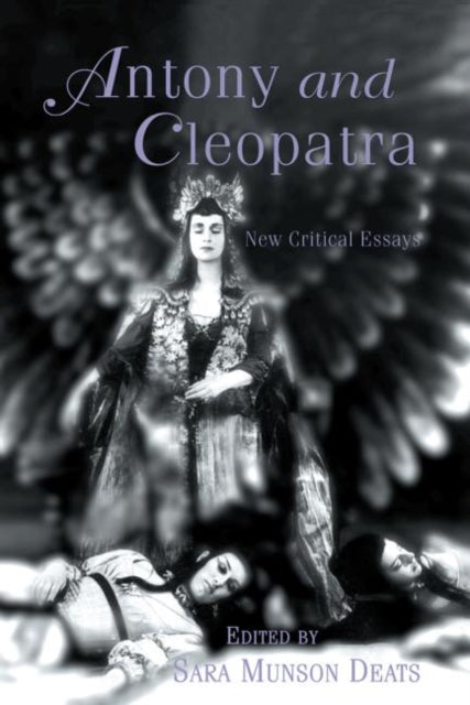 Book cover of: Antony and Cleopatra. By: Sara M. Deats
