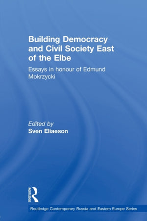 Building Democracy and Civil Society East of the Elbe