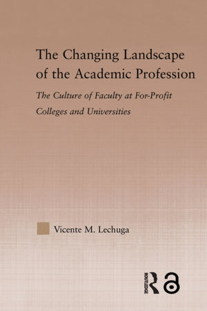 The Changing Landscape of the Academic Profession