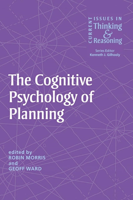 Book cover of: Cognitive Psychology of Planning. By: Robin Morris