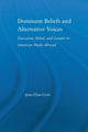 Book cover of: Dominant Beliefs and Alternative Voices. By: Joan Elias Gore