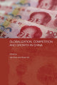 Book cover of: Globalization, Competition and Growth in China