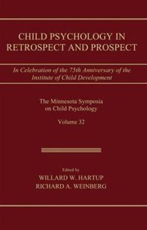 Child Psychology in Retrospect and Prospect