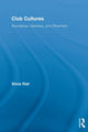 Book cover of: Club Cultures. By: Silvia Rief