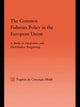 Book cover of: Common Fisheries Policy in the European Union. By: Eugénia da Conceicao-Heldt