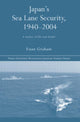 Book cover of: Japan's Sea Lane Security. By: Euan Graham