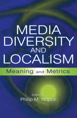 Media Diversity and Localism