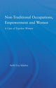 Book cover of: Non-Traditional Occupations, Empowerment, and Women. By: Ayele Lea Adubra