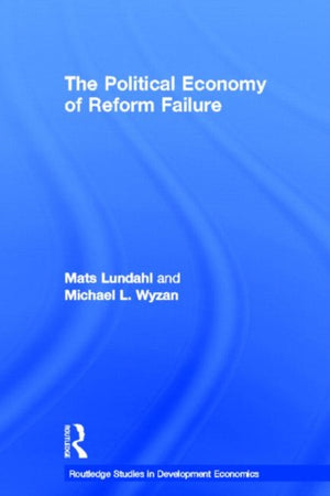 The Political Economy of Reform Failure