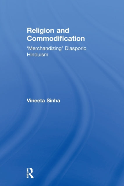 Book cover of: Religion and Commodification. By: Vineeta Sinha