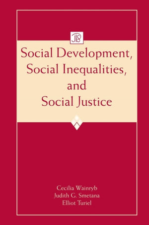Social Development, Social Inequalities, and Social Justice