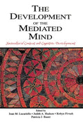 The Development of the Mediated Mind