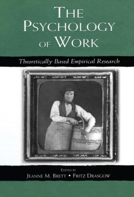 Book cover of: Psychology of Work. By: Jeanne M. Brett