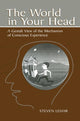 Book cover of: World in Your Head. By: Steven M. Lehar