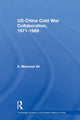 Book cover of: US-China Cold War Collaboration. By: S. Mahmud Ali