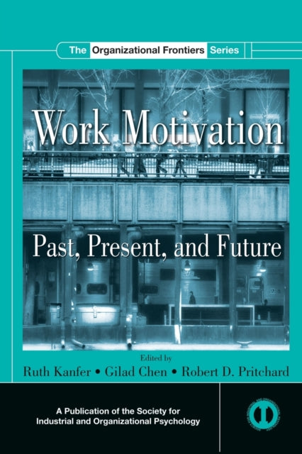 Book cover of: Work Motivation. By: Ruth Kanfer