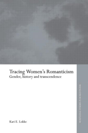 Tracing Women's Romanticism