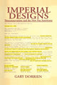 Book cover of: Imperial Designs. By: Gary Dorrien