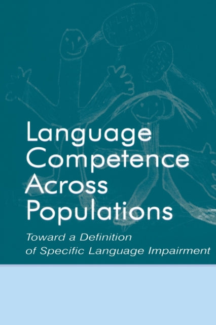 Book cover of: Language Competence Across Populations. By: Yonata Levy