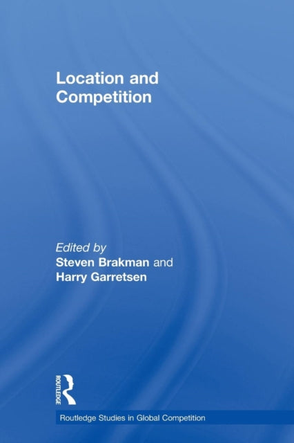 Book cover of: Location and Competition. By: Harry Garretsen