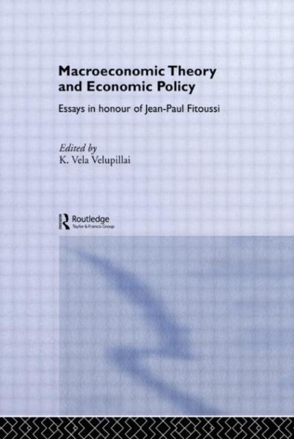 Book cover of: Macroeconomic Theory and Economic Policy. By: K. Vela Velupillai