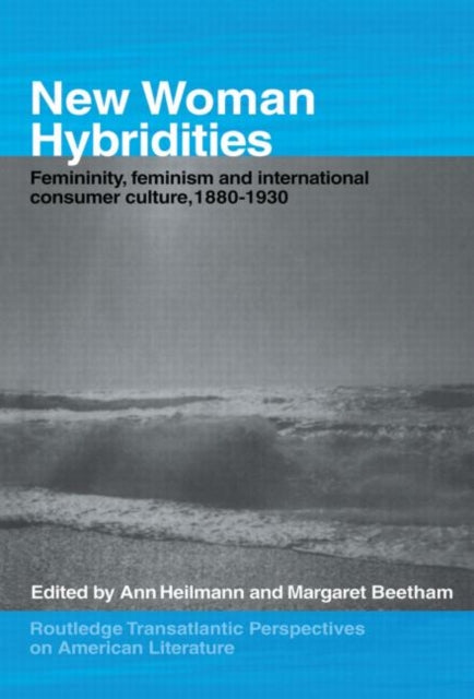 Book cover of: New Woman Hybridities. By: Margaret Beetham