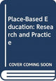 Book cover of: Place-Based Education. By: Robert Barratt