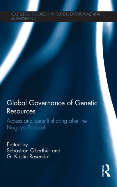 Book cover of: Global Governance of Genetic Resources
