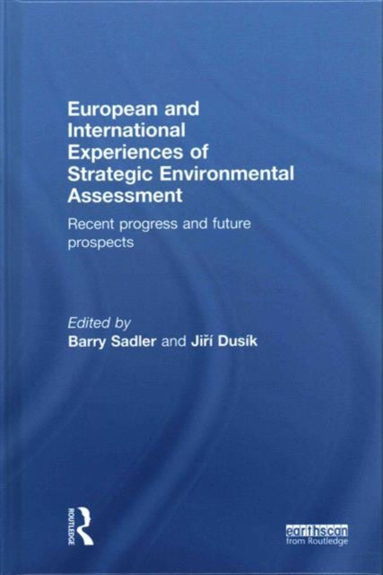 Book cover of: European and International Experiences of Strategic Environmental Assessment