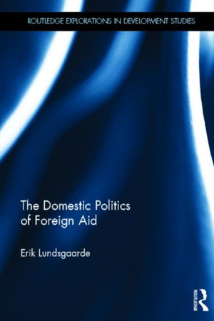 Domestic Politics of Foreign Aid