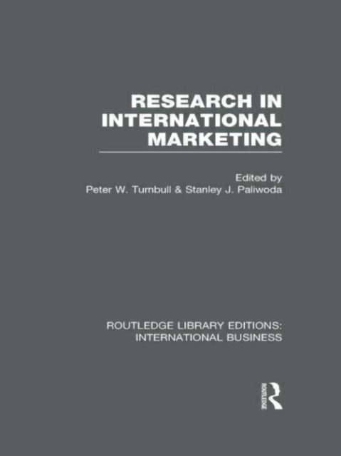 Book cover of: Research in International Marketing (RLE International Business). By: Peter W. Turnbull