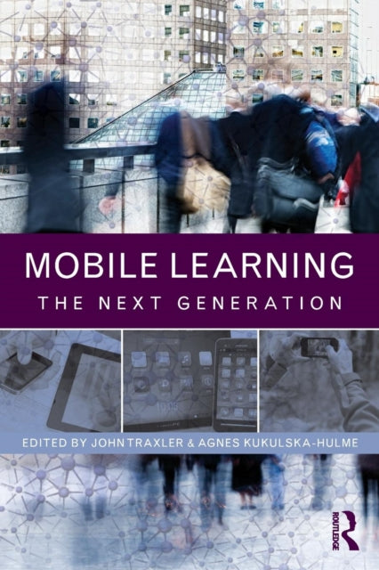 Book cover of: Mobile Learning. By: John Traxler
