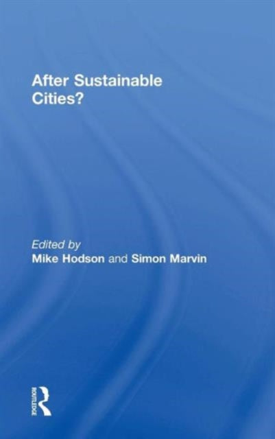 Book cover of: After Sustainable Cities?