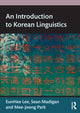 Book cover of: Introduction to Korean Linguistics. By: Eunhee Lee