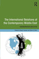 Book cover of: International Relations of the Contemporary Middle East