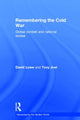 Book cover of: Remembering the Cold War. By: David Lowe