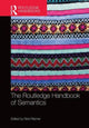 Book cover of: Routledge Handbook of Semantics. By: Nick Riemer