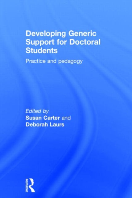 Book cover of: Developing Generic Support for Doctoral Students. By: Susan Carter