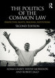 Book cover of: Politics of the Common Law. By: Wayne Morrison