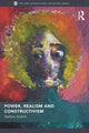 Book cover of: Power, Realism and Constructivism. By: Stefano Guzzini