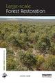 Book cover of: Large-scale Forest Restoration. By: Lamb David