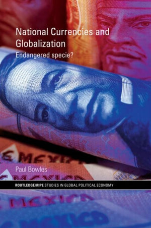 National Currencies and Globalization