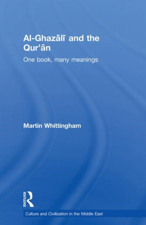 Al-Ghazali and the Qur'an