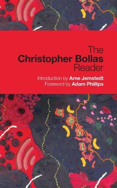 Book cover of: Christopher Bollas Reader. By: Christopher Bollas