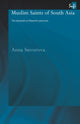 Book cover of: Muslim Saints of South Asia. By: Anna Suvorova